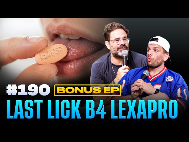 Last Lick B4 Lexapro | History Hyenas