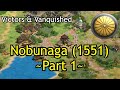 Nobunaga 1551  part 1  aoe2 de victors  vanquished