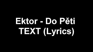 Ektor - Do Pěti TEXT (Lyrics)