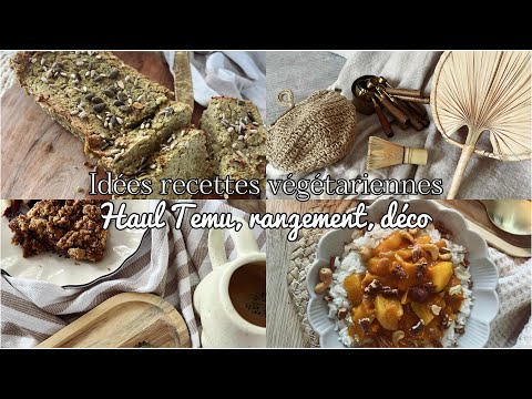 IDÉES RECETTES VÉGÉTARIENNES | Haul Temu, rangement, déco 🍀