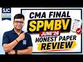 CMA Final SPMBV June 2026 Paper Review | CA Satish Jalan | SJC