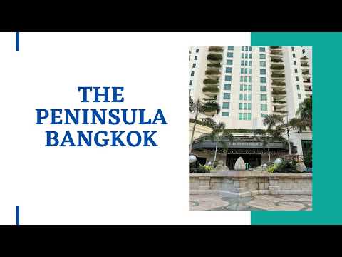 The Peninsula Bangkok