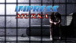 MURKA - IMPRESS chords