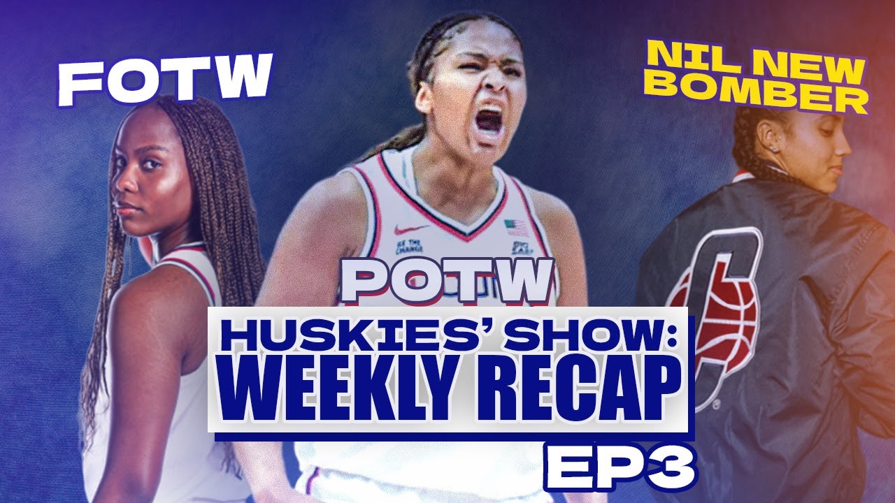 Huskies' Show: Weekly Recap EP3 🔥 | Top 5 “UConn Standard” Moments This ...