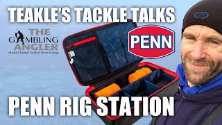 Teakle's Tackle Talks- Penn Rig Station