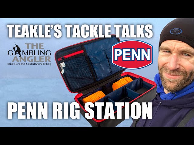 Teakle's Tackle Talks- Penn Rig Station 