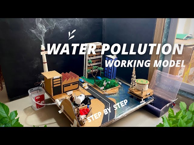 Water pollution model #workingmodel #diy #schoolproject NakulSahuArt class=