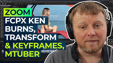 Ken Burns Zoom Transform Keyframe mTuber FCPX