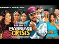 MARRIAGE CRISIS (SEASON 3){TRENDING NEW NIGERIA  MOVIE}-2023 LATEST NIGERIAN NOLLYWOOD MOVIE