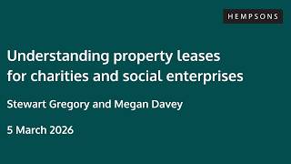 Understanding property leases for charities and social enterprises - 5 March 2026