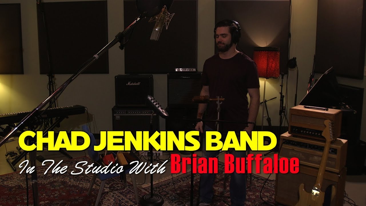 Chad Jenkins Band - In The Studio with Brian Buffaloe