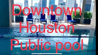 Best indoor rooftop swimming pool in Houston for Public