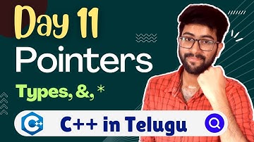 Day 11 : Pointers in C++ | C++/Cpp Course in Telugu | Vamsi Bhavani