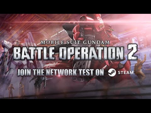 MOBILE SUIT GUNDAM BATTLE OPERATION 2 - Network Test on SteamÂ®