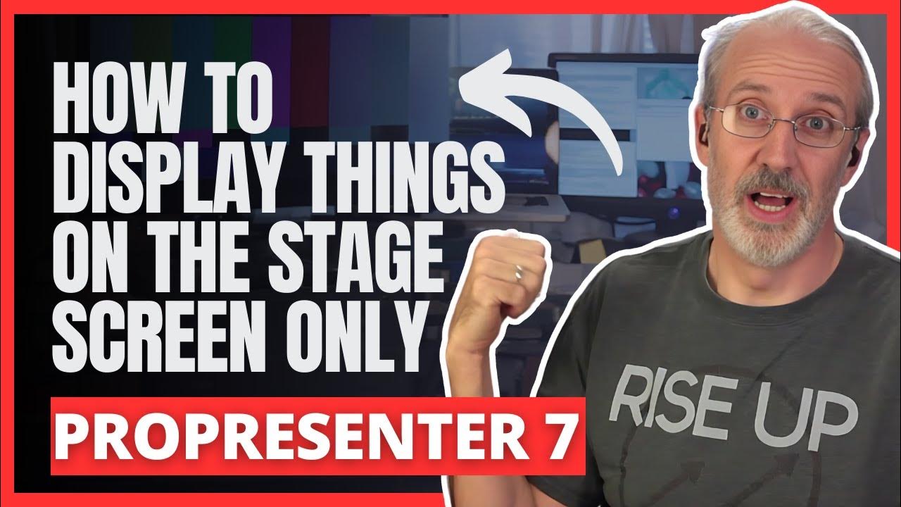 ProPresenter 7 Tutorial How to display things on the stage screen only