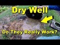 Dry Well, Do They Really Work?