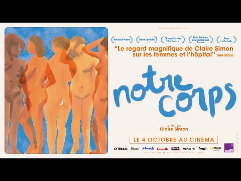 NOTRE CORPS de Claire Simon | Bande annonce officielle