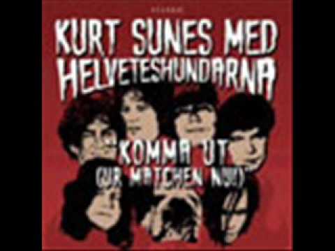 Kurt-Sunes Med Helveteshundarna - 8 PM