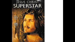 Jesus Christ Superstar (1970 Original London Concept Recording) [Full Album]