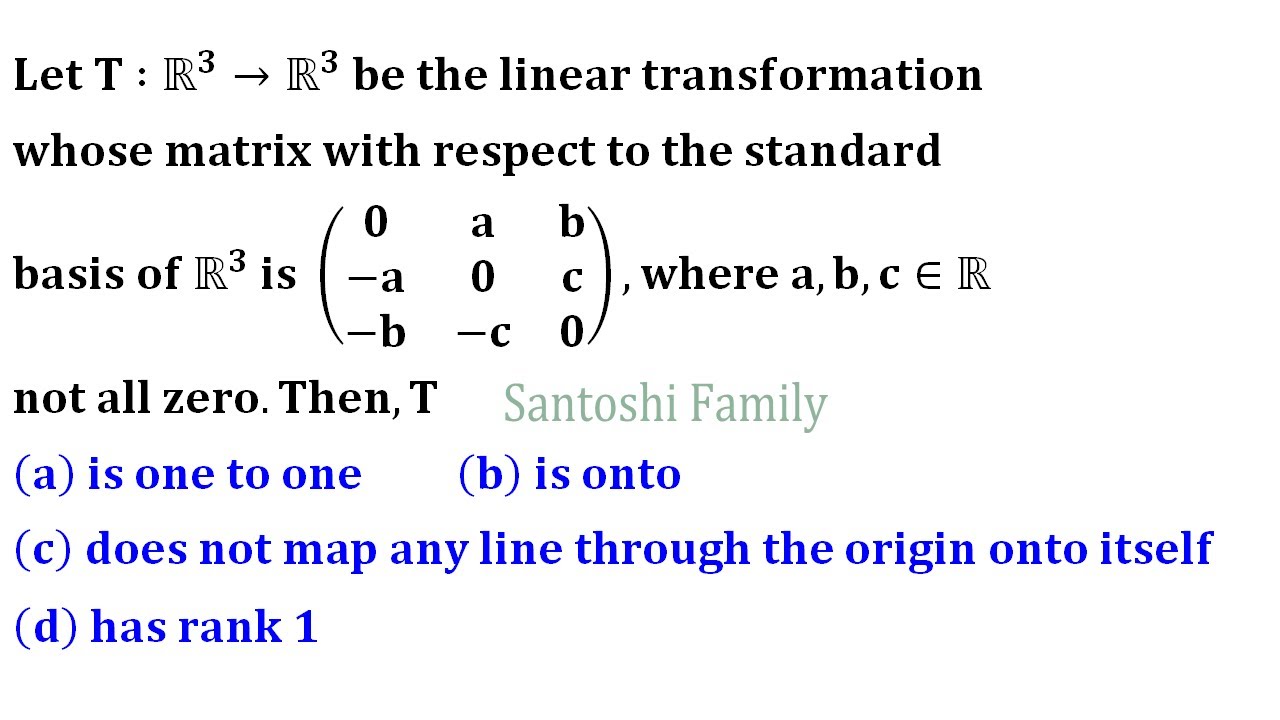 one to one onto linear transformation matrix representation iit jam 2010 linear algebra mathematics