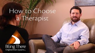 How to Choose a Therapist