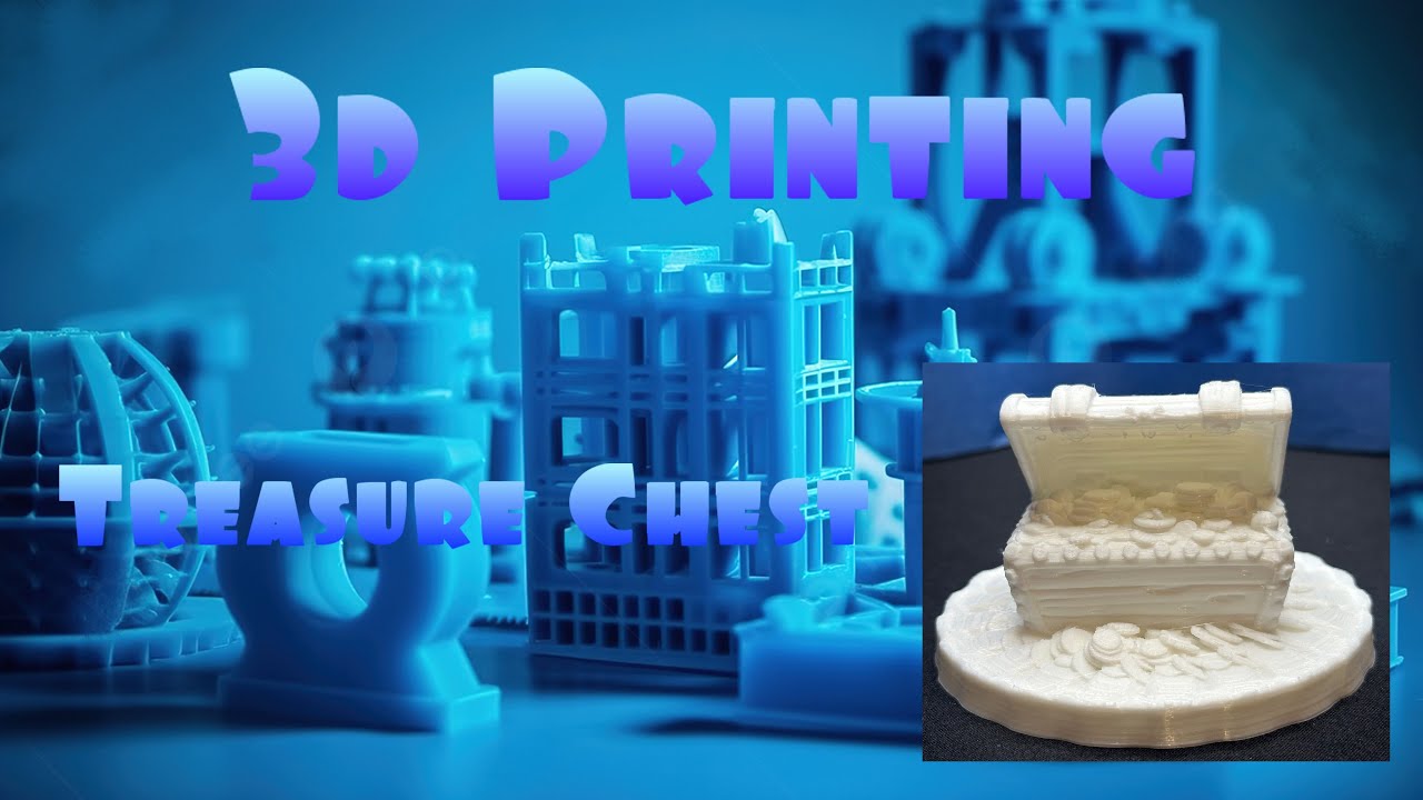 Treasure Chest - 3D Printing Projects - YouTube
