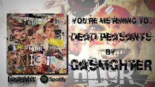 Download Lagu Gaslighter - Dead Peasants ft. Devin Duarte (OFFICIAL SINGLE STREAM) MP3 Download Lagu Gaslighter - Dead Peasants ft. Devin Duarte (OFFICIAL SINGLE STREAM) MP3
