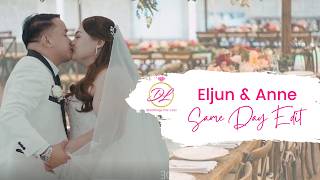 Eljun & Anne | Same Day Edit