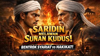 Saridin Menantang Sunan Kudus? Adu Ilmu Syariat vs Hakikat Syekh Jangkung yang Mengguncang Jawa