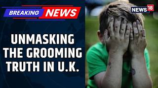 Unmasking The Truth: The Racial And Religious Dimensions Of Child Abuse In the UK | News18