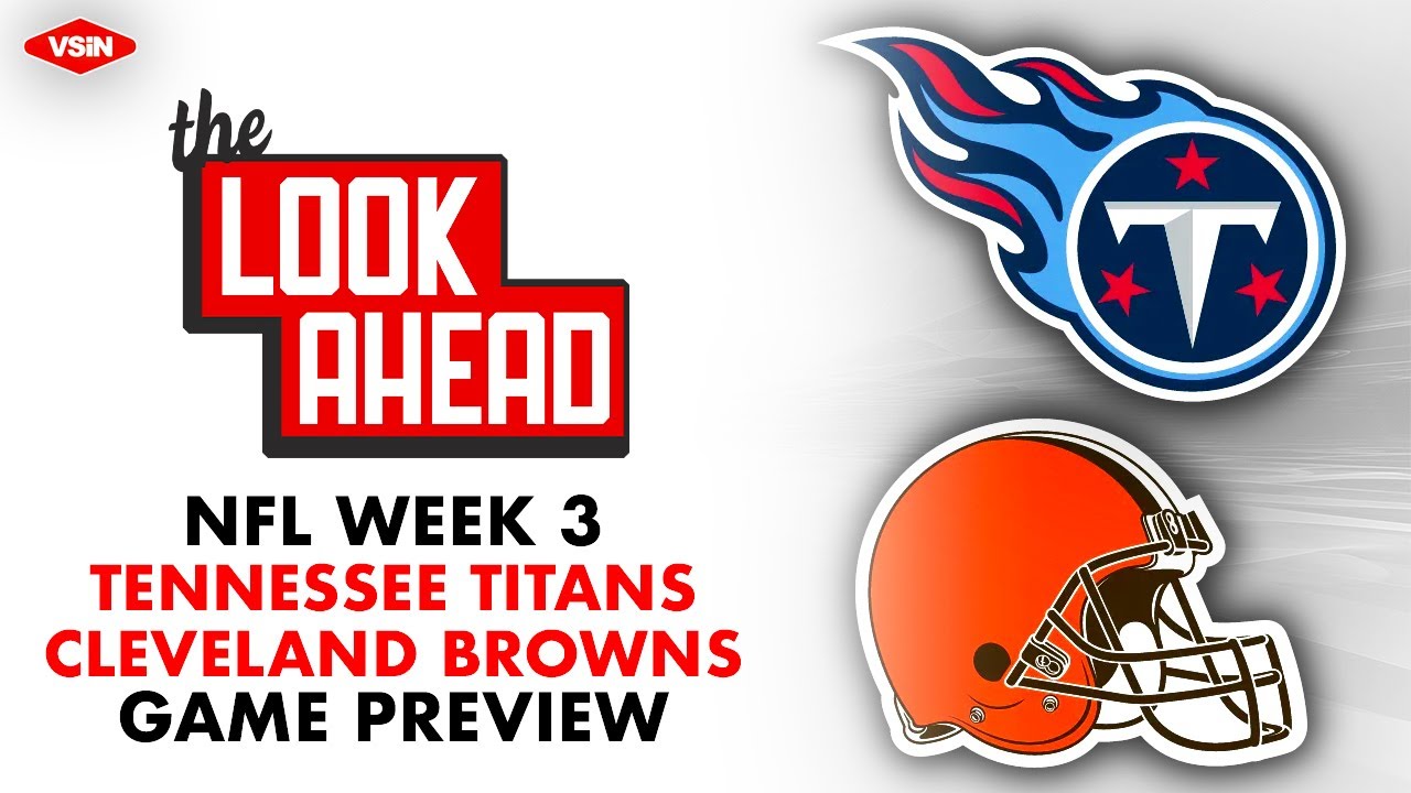 NFL Week 3: Tennessee Titans vs. Cleveland Browns betting picks