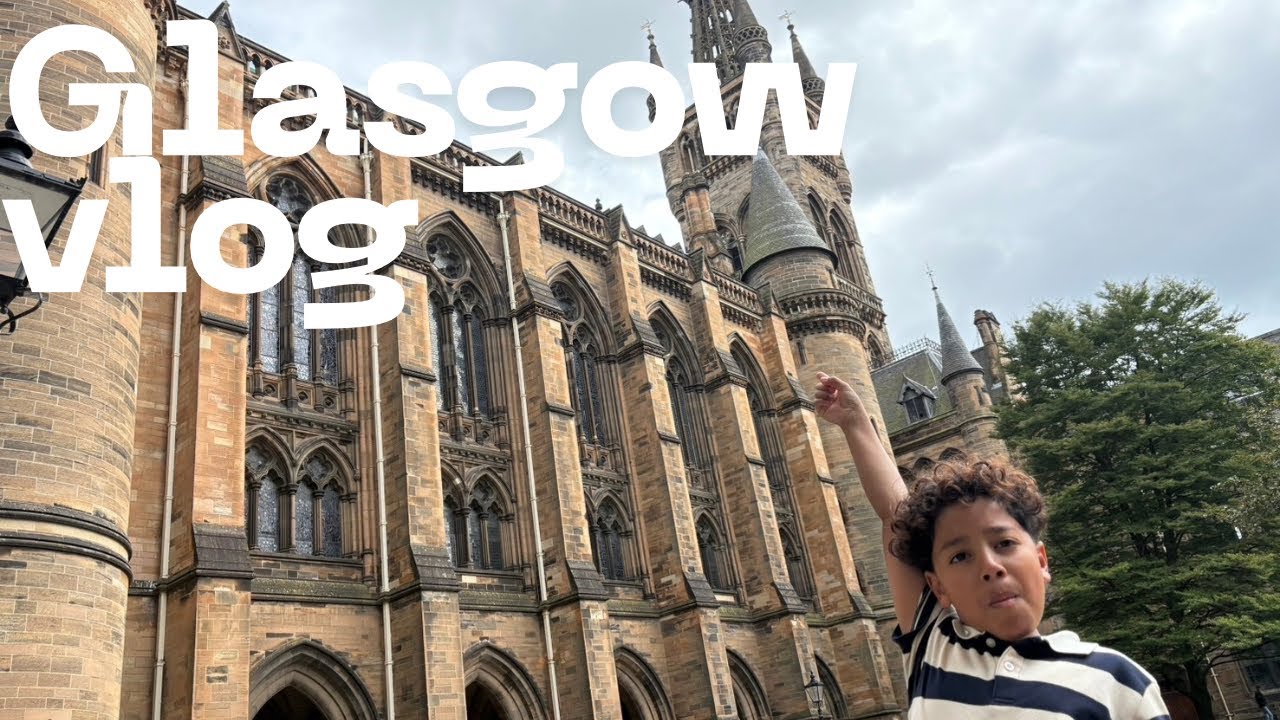Glasgow vlog part 2