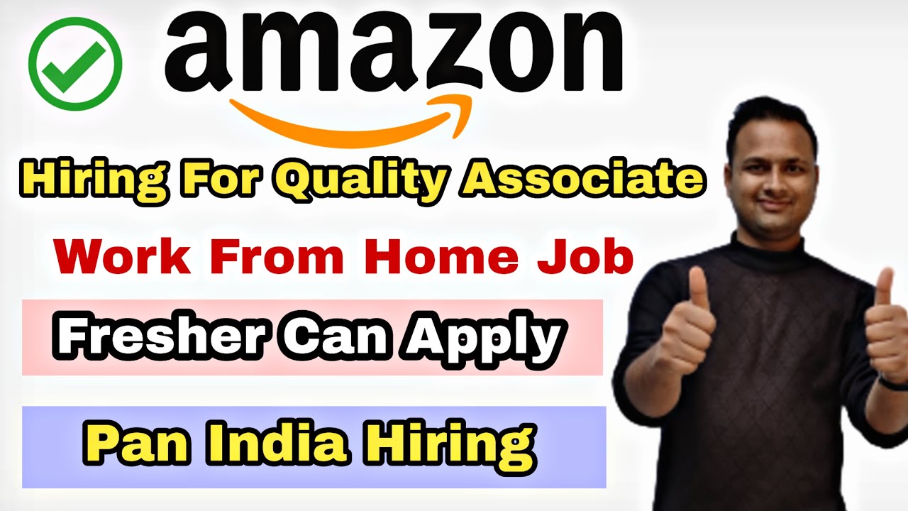 Amazon Hiring For International Process Work From Home Job Pan