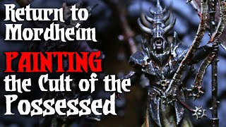 Return To Mordheim: The Cult Of The Possessed Part 2 - Painting Guide
