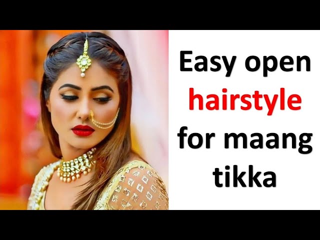6 Maang Tikka Hairstyles That Will Bring All the Right Kind of Attention to  Your Face!