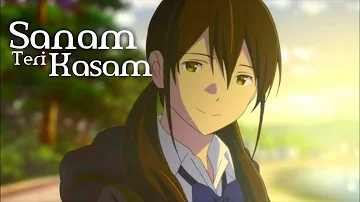 Sanam Teri Kasam | AMV | I want to eat your pancreas | AKeditor[AMVs]