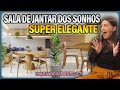 Sala de Jantar dos Sonhos, SUPER ELEGANTE - MONTANDO AMBIENTES #37