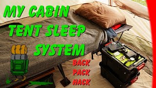 My Cabin Tent Sleep System