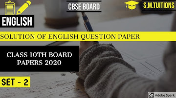 Solution of Set 2 | English Question Paper | Cbse Board 2020 | Class 10th |