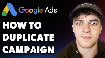How to Duplicate Google Ads Campaign (Full 2025 Guide)