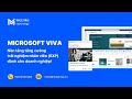 Giới thiệu Microsoft Viva: Nền tảng tăng cường trải nghiệm nhân viên (EXP)