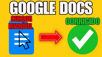 COMO CORRIGIR O CURSOR BRANCO INVISÍVEL NO GOOGLE DOCS AGORA 2025