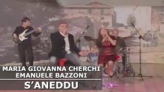 Video thumbnail of "S’Aneddu di Maria Giovanna Cherchi ed Emanuele Bazzoni - (Video Ufficiale)"