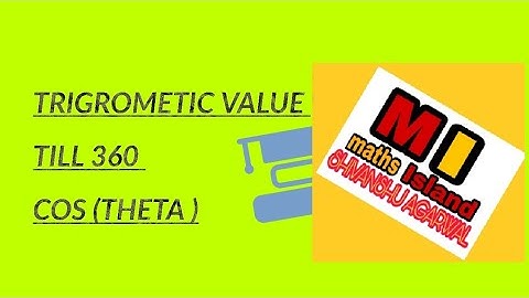 LEARNING TRIGONOMETIC VALUE TILL 360|| COS (THETA)|| TRICKS
