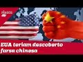 EUA descobrem farsa da China com coronavírus