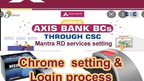 Axis Bank BC Chrome Setting II Axis Bank BC Chrome Me Kaise Login Kare
