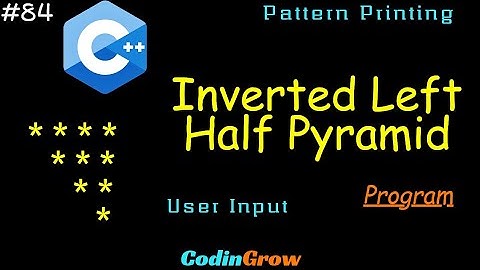 #84 C++ Program : Inverted Left Half Pyramid  | CodinGrow