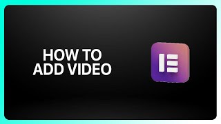 How To Add Video In Elementor Website Builder ! Tutorial