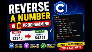 C Program to Reverse a Number | Easy Hindi Explanation | C Programming