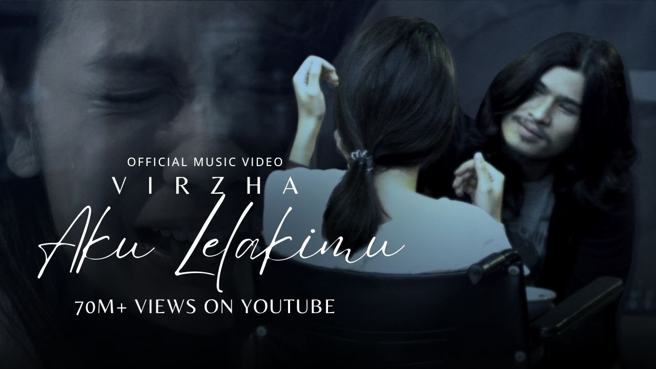 Virzha Aku Lelakimu Mv Youtube